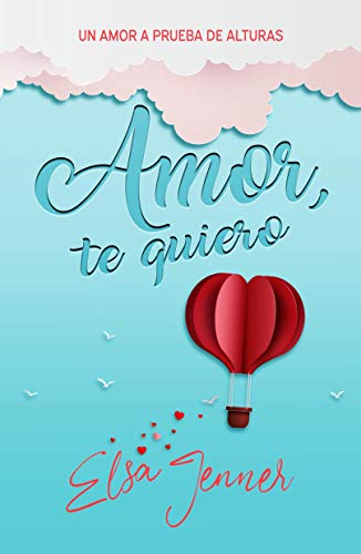 Amor, te quiero (Serie «A bordo» nº 2)