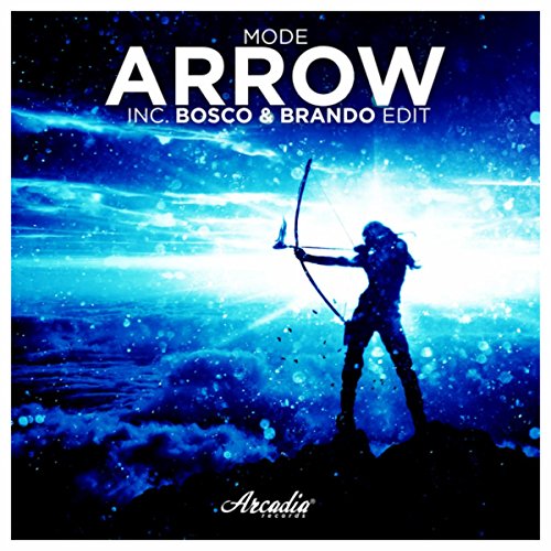 Arrow (Bosco & Brando Edit)