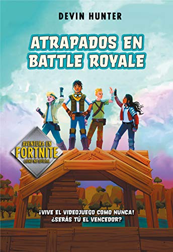 Atrapados en Battle Royale (Atrapados en Battle Royale 1)