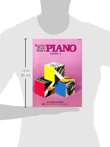 Bastien Piano Basics: Piano Level 1