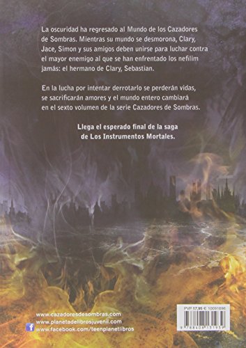 Ciudad del fuego celestial. Cazadores de sombras 6: Cazadores de sombras 6