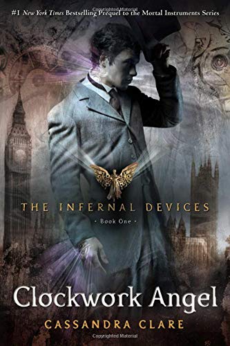 Clockwork Angel: 1 (The Infernal Devices)