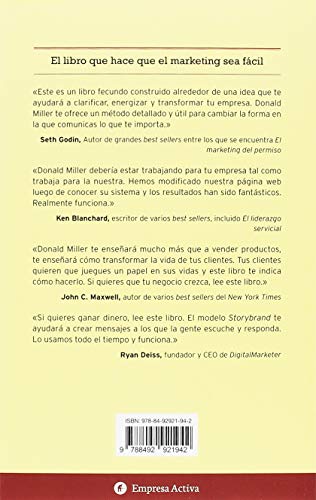 COMO CONSTRUIR UNA STORYBRAND: Clarifica tu mensaje para que la gente te escuche (Gestión del conocimiento)