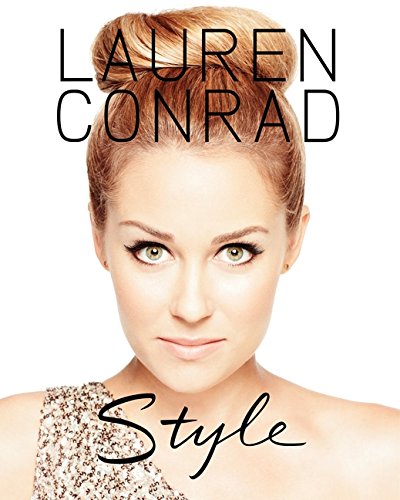 Conrad, L: Lauren Conrad Style