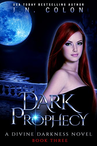 Dark Prophecy (A Divine Darkness Novel 3) (English Edition)