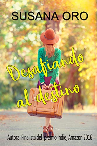 Desafiando al destino: Novela romántica contemporánea