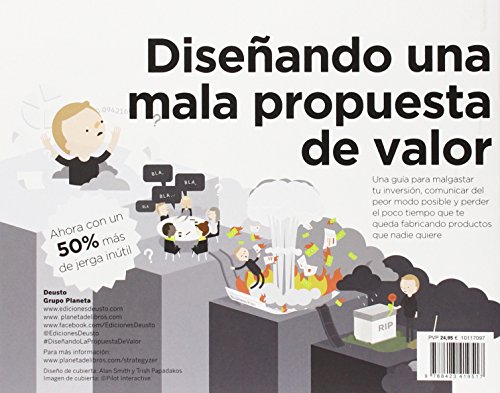 Diseñando la propuesta de valor: Cómo crear los productos y servicios que tus clientes están esperando (Sin colección)