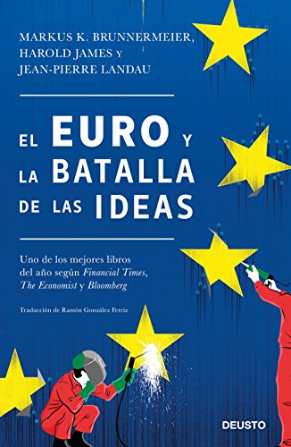 El euro y la batalla de las ideas: Traducción de Ramón González Ferriz