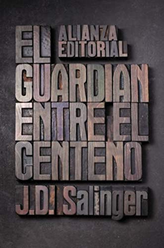 El guardián entre el centeno (El libro de bolsillo - Literatura nº 5001)