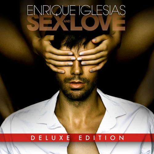 ENRIQUE IGLESIAS-SEX AND LOVE