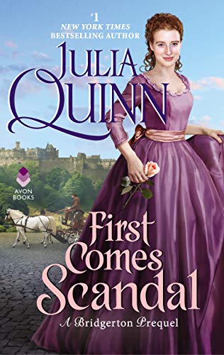 First Comes Scandal: A Bridgerton Prequel (English Edition)