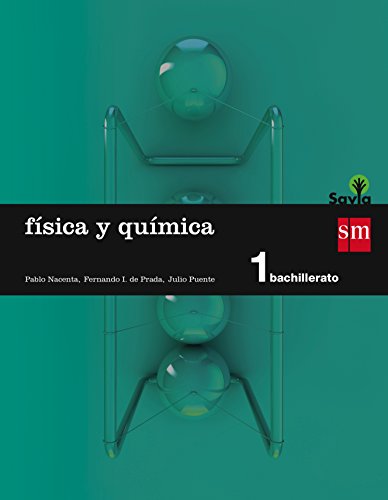 Física y química. 1 Bachillerato. Savia - 9788467576511