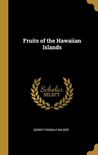 Fruits of the Hawaiian Islands