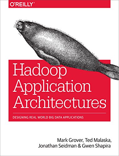 Hadoop Application Architectures