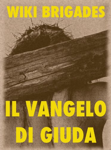 Il Vangelo di Giuda (Religioni e Misticismo Vol. 7) (Italian Edition)