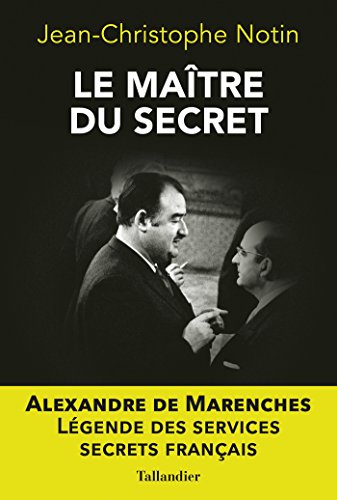 Le maître du secret (BIOGRAPHIES) (French Edition)