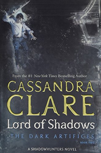 Lord Of Shadows (The Dark Artifices)