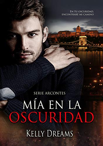 Mía en la Oscuridad (Arcontes nº 1)