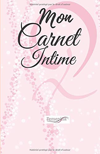 Mon Carnet Intime: Carnet à remplir/102 pages/5,5x8,5 pouces/hygiène intime/santé/informations/ cadeau