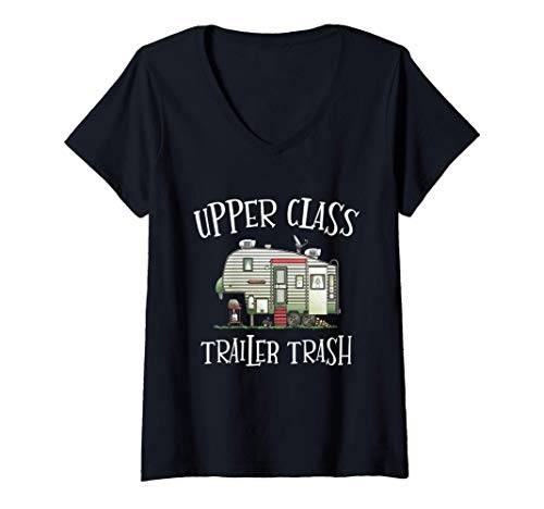 Mujer Upper Class Trailer Trash - Funny Camper Camping Outdoor Camiseta Cuello V