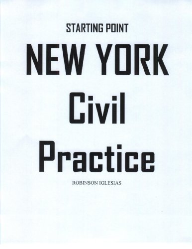 New York Civil Practice (Starting Point Book 1) (English Edition)