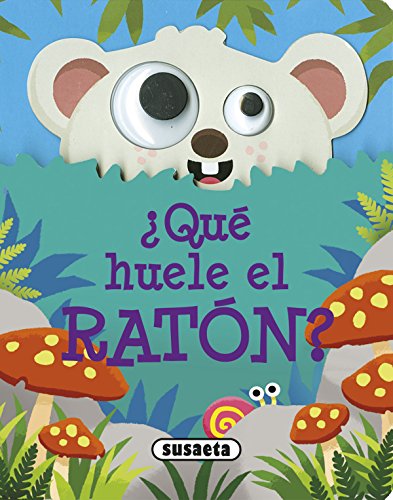 ¿Qué huele el ratón? (Oler, ver, tocar y oír)