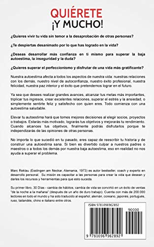 Quiérete ¡ Y MUCHO!: 30 Días para aumentar tu autoestima. Cómo superar la baja autoestima, la ansiedad, el estrés, la inseguridad y la duda en ti mismo (Hábitos que cambiarán tu vida)