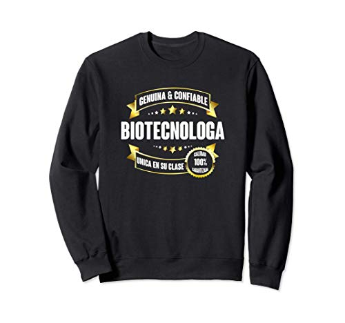 Regalos para BIOTECNOLOGAS - Biotecnologa LA UNICA Sudadera