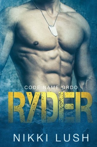 Ryder...: Code name Ordo