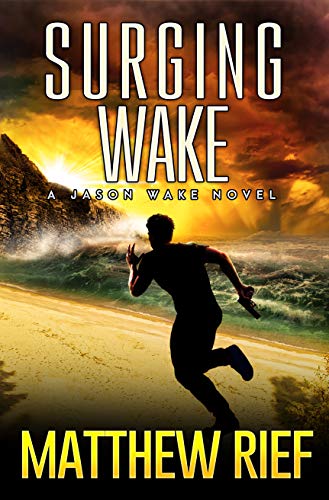 Surging Wake (Jason Wake Book 2) (English Edition)