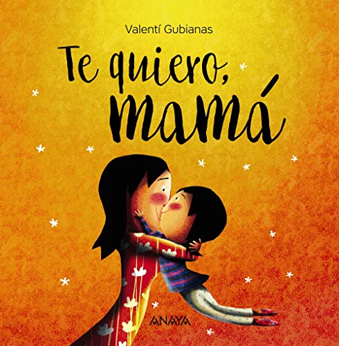 Te quiero, mamá