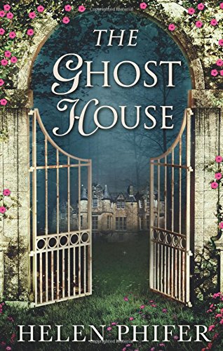 The Ghost House (The Annie Graham crime series, Book 1)