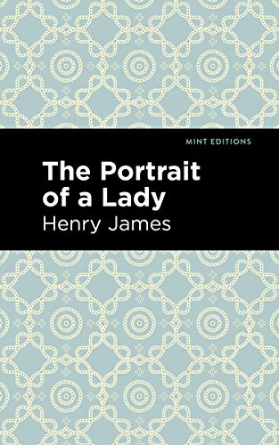 The Portrait of a Lady (Mint Editions) (English Edition)