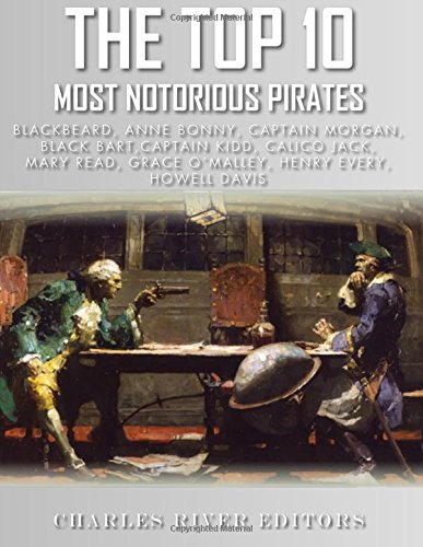 The Top 10 Most Notorious Pirates