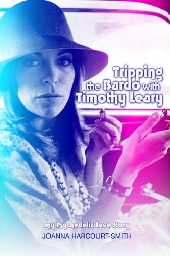 Tripping the Bardo with Timothy Leary: My Psychedelic Love Story