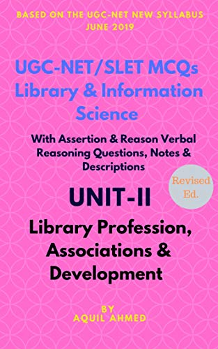 UGC-NET/SLET MCQs on Library & Information Science: UNIT-II (Library Profession, Associations and Development) (English Edition)