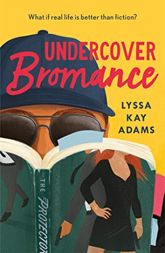 Undercover Bromance: The most inventive, refreshing concept in rom-coms this year (Entertainment Weekly) (Bromance Book Club) (English Edition)