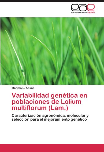 Variabilidad Genetica En Poblaciones de Lolium Multiflorum (Lam.)