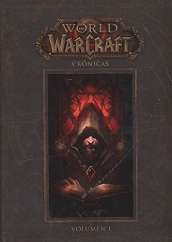 World Of Warcraft. Crónicas 1