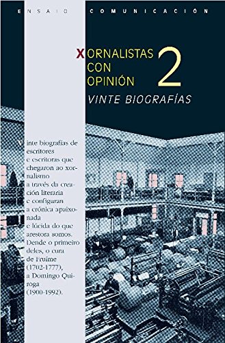 Xornalistas con opinion.2 vinte biografias: 65 (Ensaio)