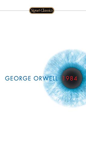 1984 NINETEEN EIGHTY FOUR (Signet Classics)