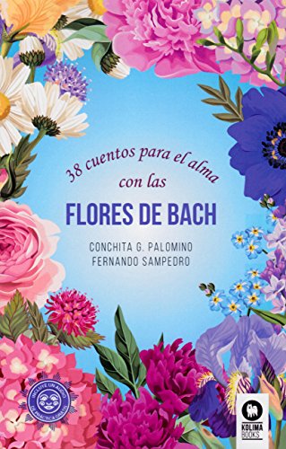 38 cuentos para el alma con las Flores de Bach (Desarrollo espiritual)