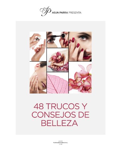 48 Trucos y Consejos de Belleza