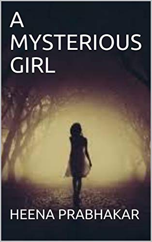 A MYSTERIOUS GIRL (1) (English Edition)