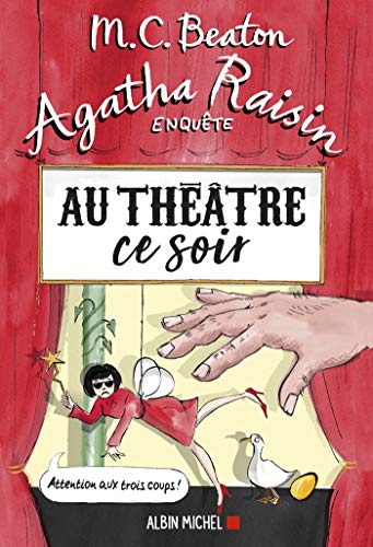 Agatha Raisin enquête 25 - Au théâtre ce soir (French Edition)