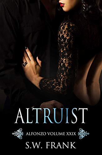 Altruist (Alfonzo Book 29) (English Edition)