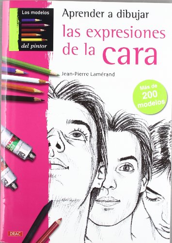 APRENDER A DIBUJAR LAS EXPRESIONES DE LA CARA (Pintura Y Dibujo)