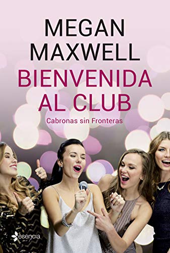 Bienvenida al club Cabronas sin Fronteras + CD (Contemporánea)