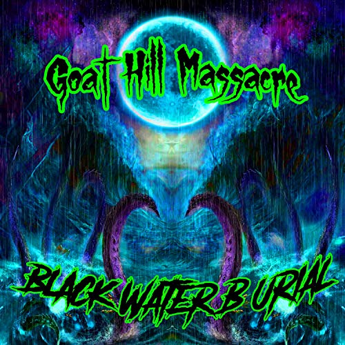 Black Water Burial [Explicit]