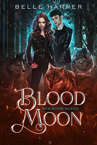 Blood Moon (New Moon Series Book 2) (English Edition)